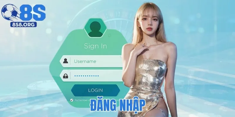 Đăng Nhập 8S - 3 Bước Truy Cập Đơn Giản Cho Người Mới